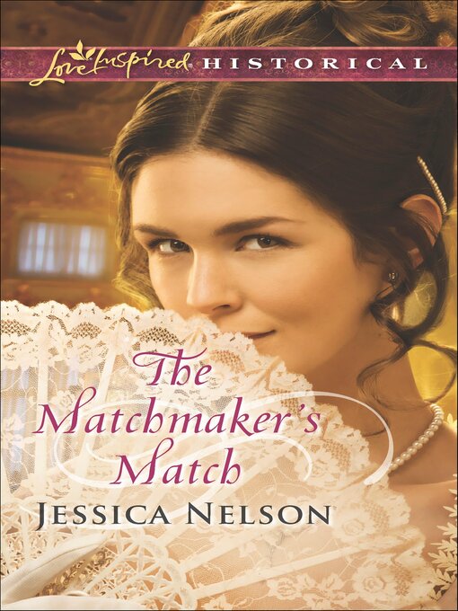 Title details for The Matchmaker's Match by Jessica Nelson - Available